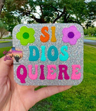 Load image into Gallery viewer, Si Dios Quiere