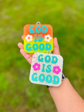 Load image into Gallery viewer, God Is Good