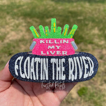 Load image into Gallery viewer, Floatin The River
