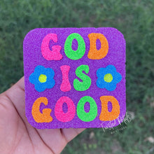Load image into Gallery viewer, God Is Good