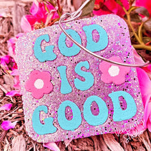 Load image into Gallery viewer, God Is Good