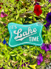 Load image into Gallery viewer, It's Lake Time