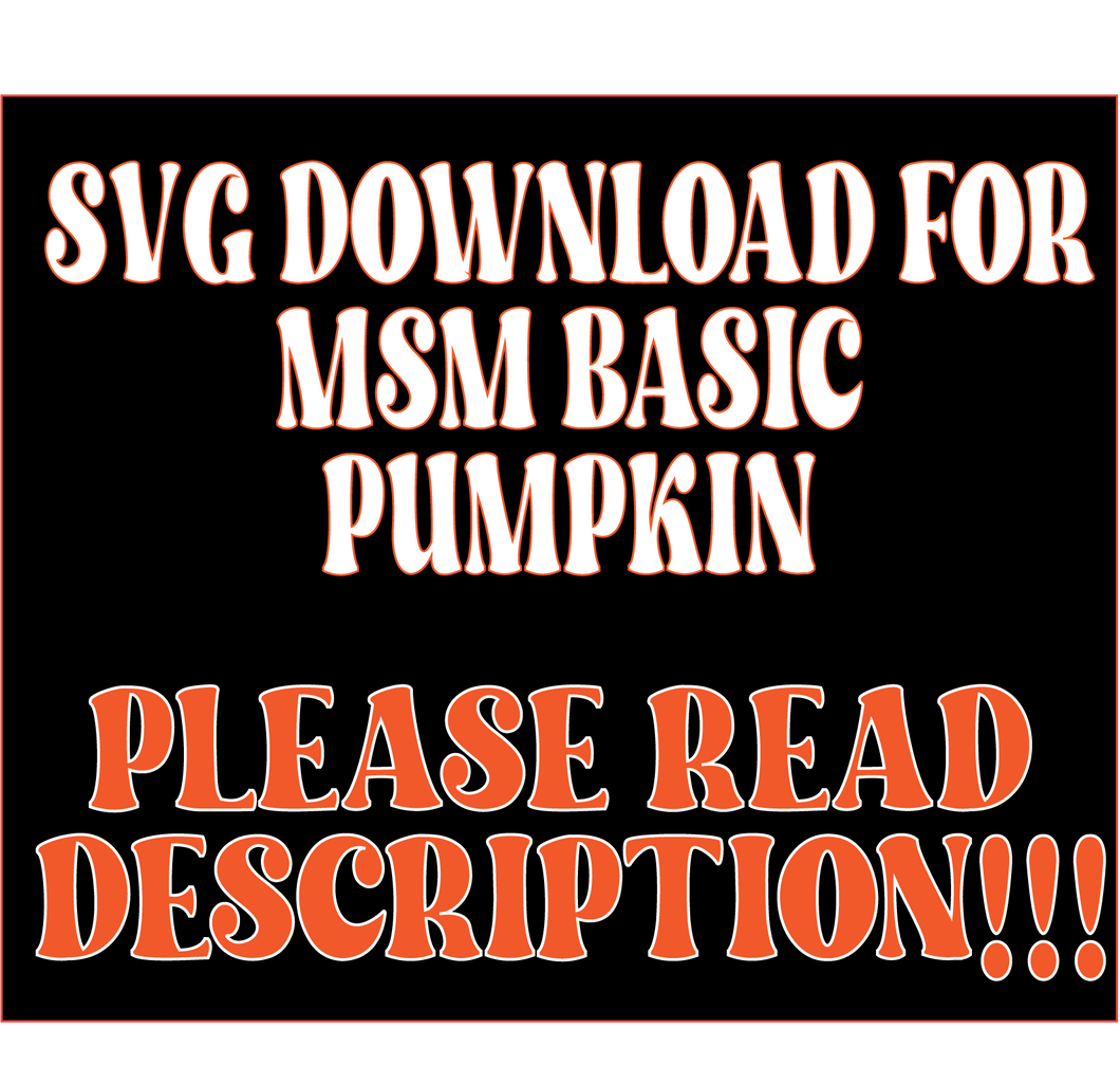 MSM Basic Pumpkin *SVG Digital File*