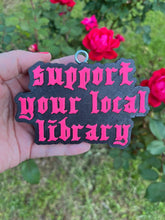Load image into Gallery viewer, Support Your Local Library
