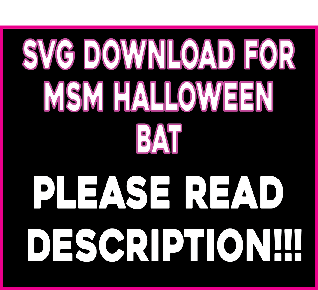 MSM Halloween Bat *SVG Digital File*