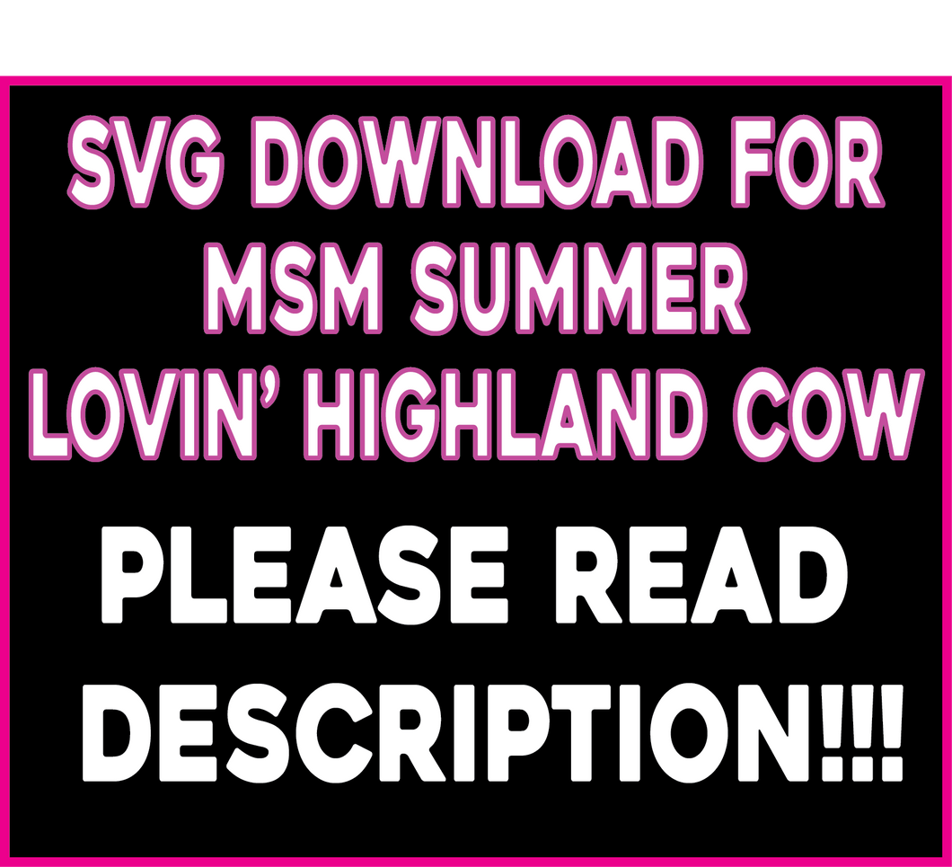 MSM Summer Lovin' Highland Cow *SVG DIGITAL FILE*