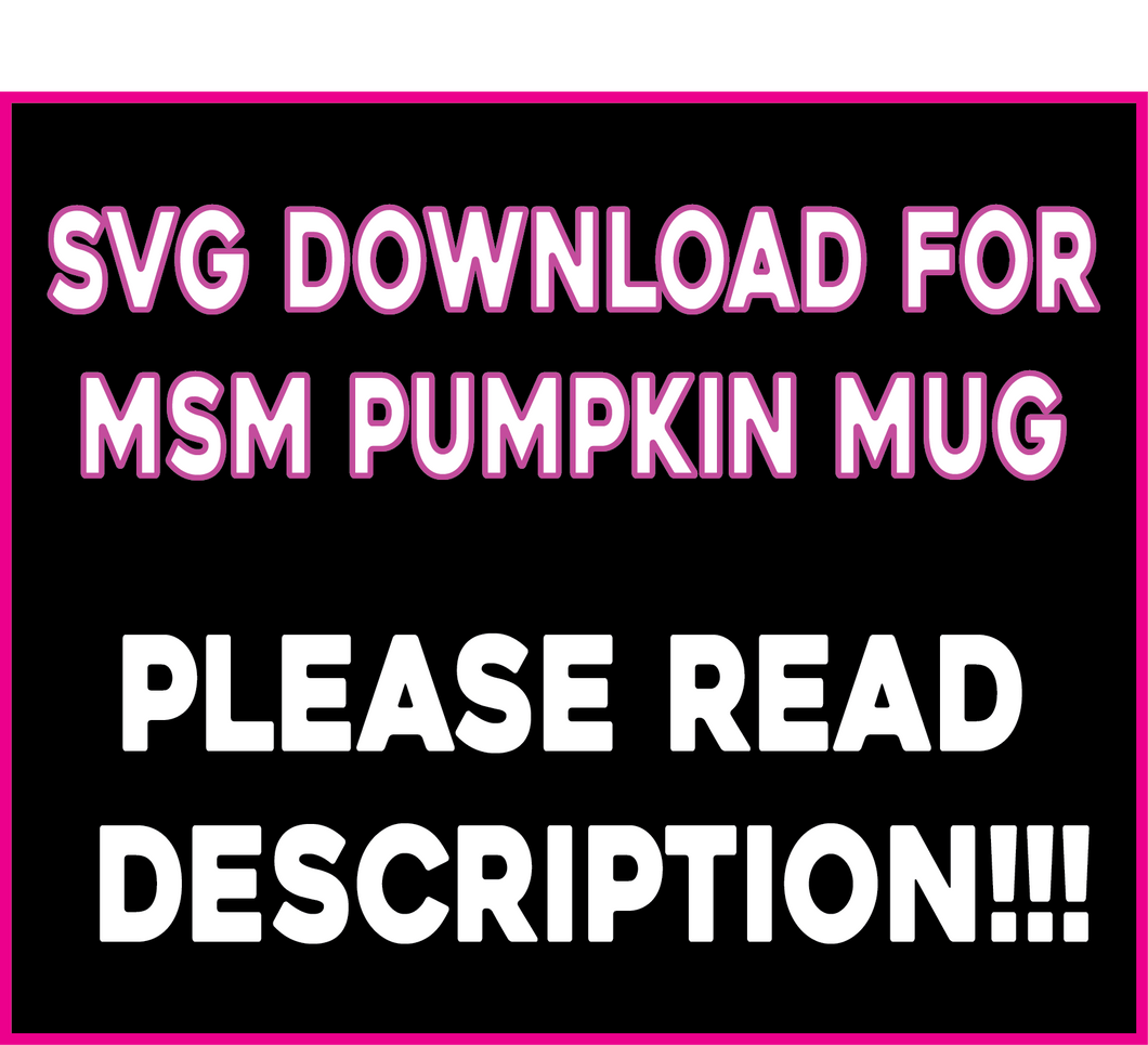 MSM Pumpkin Mug *SVG Digital File*