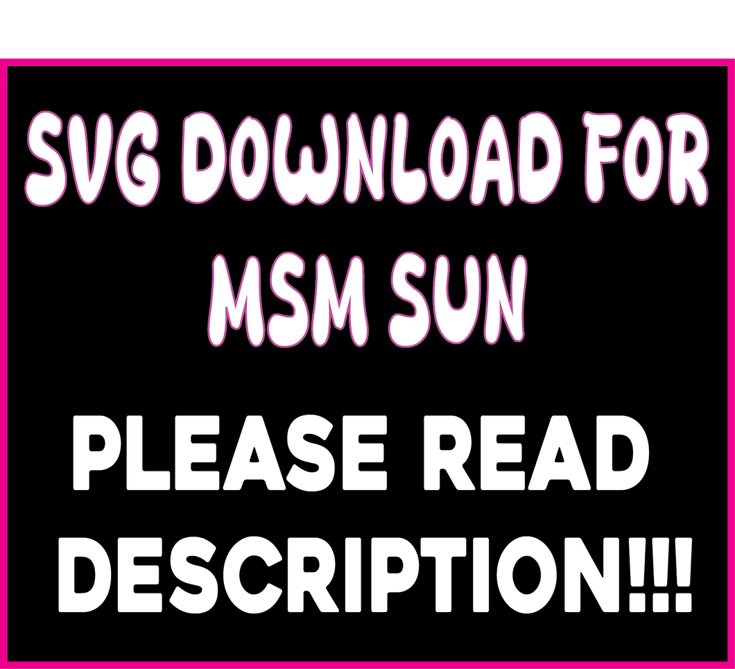 MSM Sun *SVG Digital File*