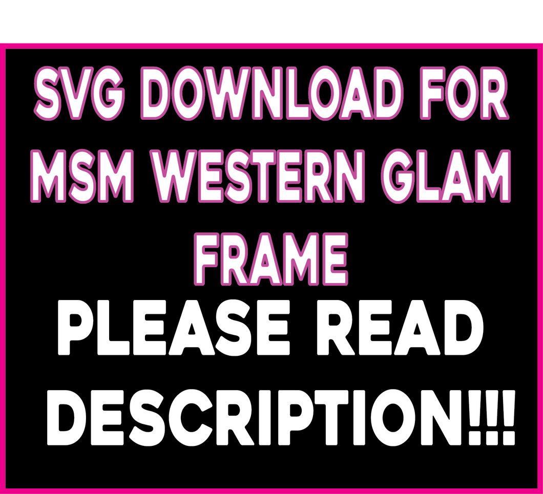 MSM Western Glam Frame *SVG Digital File*