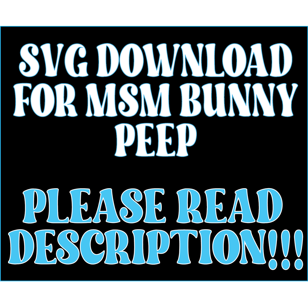 MSM Bunny Peep *SVG Digital File*